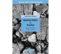Business Ethics as Practice: Ethics as the Everyday Business of Business Painter-Morland, Mollie (Auteur)