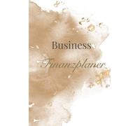 Business Finanzplaner: Alles auf einen Blick. Ausgaben/Einnahmen, Jahresübersicht, Platz für Notizen, in elegantem Design