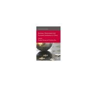 Business, Government And Economic Institutions In China