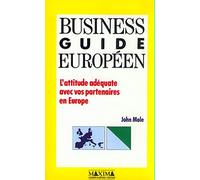 Business guide européen: L'attitude adéquate avec vos partenaires en Europe