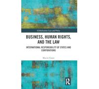 Business, Human Rights, and the Law