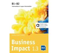 Business Impact 1.3 B1-B2 - Livre hybride