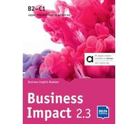 Business Impact 2.3 B2-C1 - Hybrid Edition allango: Business English Modules 2.3.A, 2.3.B, 2.3.C including allango licence key (24 months)