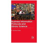 Business Information Protocols And Library Science