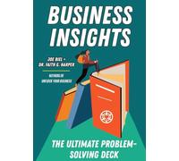 Business Insights: The Ultimate Problem-Solving Deck