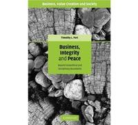 Business Integrity and Peace - Fort Timothy L. George Washington University Washington DC - Cambridge University Press - Livre en Anglais - Paperback Fort Timothy L. George Washington University Washi
