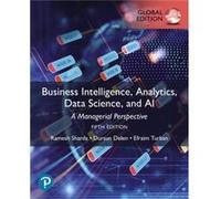 Business Intelligence Analytics Data Science and AI Global Edition by Efraim Turban Efraim Turban (Auteur)