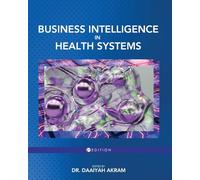 Business Intelligence in Health Systems
