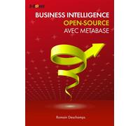 Business Intelligence open-source avec Metabase - Romain Deschamps - D-Booker - broché - Manuel