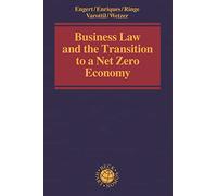 Business Law and the Transition to a Net Zero Economy