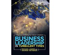 Business Leadership In Turbulent Times