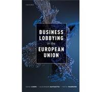 Business Lobbying in the European Union by Vannoni Matia Lecturer in Public Policy Lecturer in Public Policy Kings College London Hardcover Book Vannoni Matia Lecturer in Public Policy Lecturer in Pub