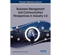 Business Management And Communication Perspectives In Industry 4.0