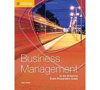 Business Management For The Ib Diploma Exam Preparation Guide