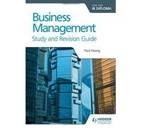 Business Management for the IB Diploma Study and Revision Guide by Paul Hoang(2016-02-26)