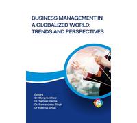 Business Management in a Globalized World: Trends and Perspectives
