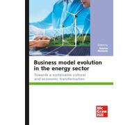 Business model evolution in the energy sector: Towards a sustainable cultural and economic transformation