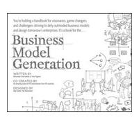 Business model generation Alexand Osterwalder (Auteur)