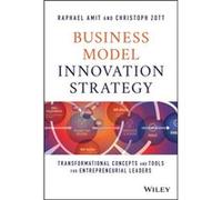 Christoph Zott – Business Model Innovation Strategy – Wiley-VCH