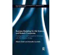 Business Modeling for Life Science and Biotech Companies