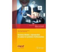 Business Models, coproduction de valeur et systèmes d'information - Marie-Hélène Delmond - Springer Vienne - broché - Etude