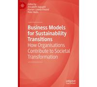 Business Models For Sustainability Transitions