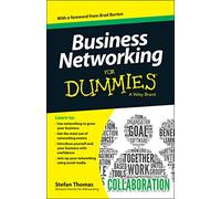 Business Networking For Dummies by Stefan Thomas Stefan Thomas (Auteur)