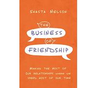 BUSINESS OF FRIENDSHIP SC