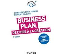 Business Plan : De L'idée À La Création