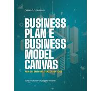 Business Plan e Business Model Canvas per gli enti del Terzo Settore: Come strutturare un progetto vincente