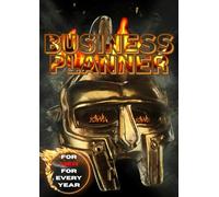 BUSINESS PLANNER FOR MEN EVERY YEAR - BE THE GLADIATOR OF YOUR BUSINESS: PRODUCTIVE TIME MANAGEMENT TOOL, NOTE TAKING, GOAL JOURNAL
