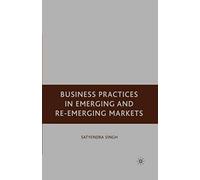 Business Practices In Emerging And Re-Emerging Markets
