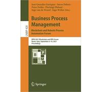 Business Process Management: Blockchain And Robotic Process Automation Forum