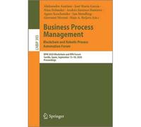 Business Process Management: Blockchain And Robotic Process Automation Forum