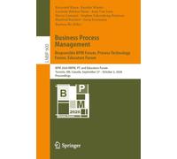 Business Process Management: Responsible BPM Forum, Process Technology Forum, Educators Forum: BPM 2026 RBPM, PT, and Educators Forum, Toronto, ON, Canada, September 27 - October 2, 2026, Proceedings