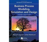 Business Process Modeling, Simulation and Design (Textbooks in Mathematics) - [Version Originale] Inconnu (Auteur)