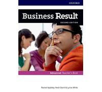 Business Result: Advanced: Teacher's Book and DVD: Business English you can take to work today
