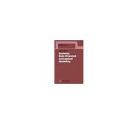 Business Rule-Oriented Conceptual Modeling, Contributions to Management Science Holger Herbst (Auteur)