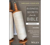 Business Secrets from the Bible Workbook by Rabbi Daniel Cascadian Business Institute Lapin Rabbi Daniel Cascadian Business Institute Lapin (Auteur)