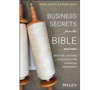 Business Secrets from the Bible: Spiritual Success Strategies for Financial Abundance