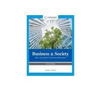 Business & Society: Ethics, Sustainability, and Stakeholder Management