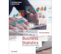 Business Statistics: For Contemporary Decision Making, International Adaptation