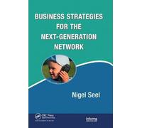 Business Strategies For The Next-Generation Network