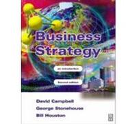 Business Strategy Campbell, David, Stonehouse, George, Houston, Bill (Auteur)