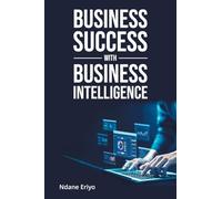 Business Success with Business Intelligence