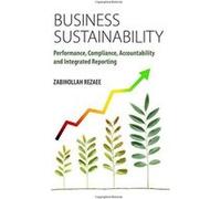 Business Sustainability: Performance, Compliance, Accountability and Integrated Reporting - [Version Originale] Inconnu (Auteur)