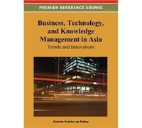 Business Technology and Knowledge Management in Asia Trends and Innovations - IGI Global - IGI Global - Livre en Anglais IGI GlobalIGI Global (Auteur)