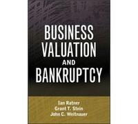 Business Valuation and Bankruptcy by John C. Weitnauer Hardcover Book Grant Stein, Ian Ratner, John C. Weitnauer (Auteur)