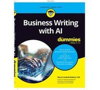 Business Writing with AI For Dummies | Sheryl Lindsell-Roberts Sheryl Lindsell-RobertsSheryl Lindsell-Roberts (Auteur)