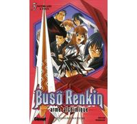 Buso Renkin - Tome 05: Notre ami à tous